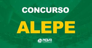 Concurso Alepe: Planejamento prevê novos editais. Associação possui 197 cargos vagos!