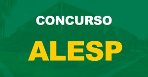 Concurso ALESP: Confira a nota das provas dissertativas (redação)!