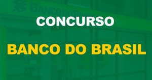 Concurso Banco do Brasil: 1.833 aprovados convocados! Terá mais 740 convocações!