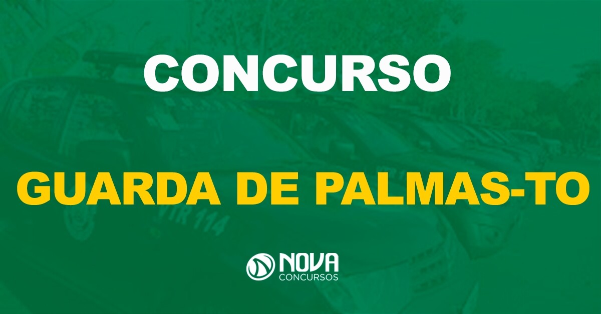 Concurso Guarda de Palmas TO: Edital em breve. Previsão de 50 vagas!