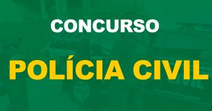 Concurso Polícia Civil: Quais editais estão previstos para 2023?