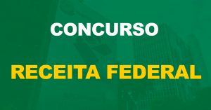 Concurso Receita Federal: Divulgado o resultado preliminar do curso de formação!