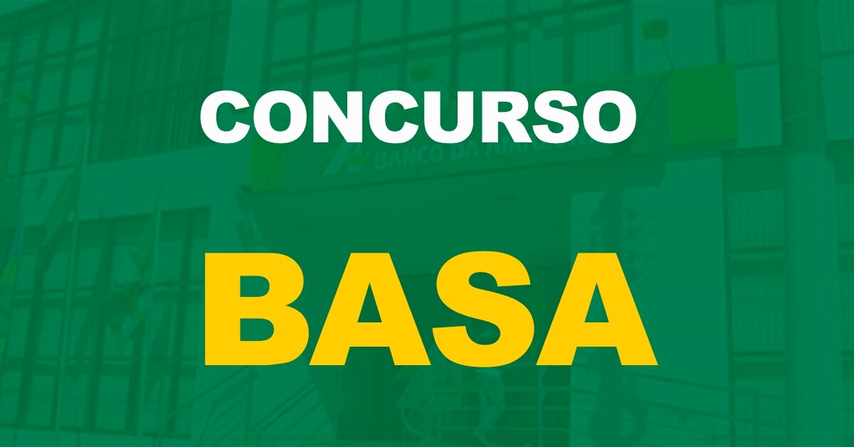 Concurso BASA: Banco prevê novo edital em 2023. Confira!