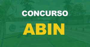 Concurso ABIN: Agência solicita a convocação de 75 excedentes. Confira!