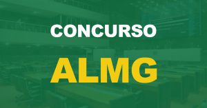 Concurso ALMG: Divulgado o resultado preliminar para os cargos de nível médio!