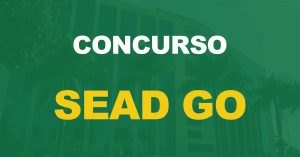 Concurso SEAD GO: Resultado de inscrições deferidas disponível. Prova 24/04!