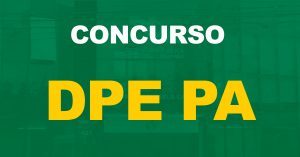 Concurso DPE PA: Confira o gabarito preliminar da prova objetiva!