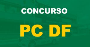 Concurso PC DF qual o salário de um Agente Administrativo, nível médio!