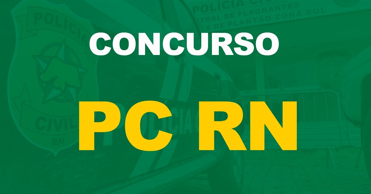 Concurso PC RN: Publicado a nomeação de 360 aprovados. Confira!