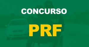 Concurso PRF: Validade do certame é prorrogada até 2025!