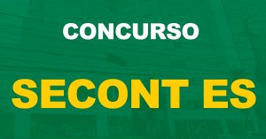 Concurso Secont ES 2022: Locais de prova disponível. Veja!