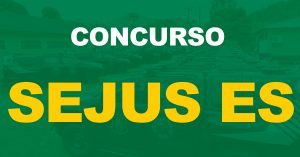 Concurso Sejus ES 2023: Resultado preliminar da prova objetiva. Confira!