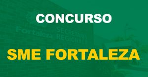 Concurso SME Fortaleza: PLC avança. Novo edital pode ofertar 2 mil vagas!