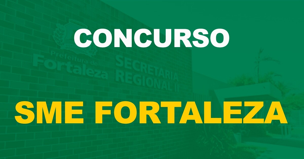 Concurso SME Fortaleza: PLC avança. Novo edital pode ofertar 2 mil vagas!