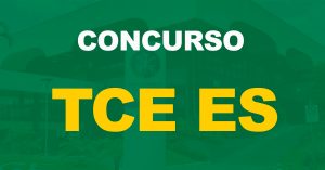 Concurso TCE ES: FGV é a banca. Edital em breve!