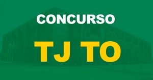 Concurso TJ TO: Aprovados são nomeados e convocados para a posse!