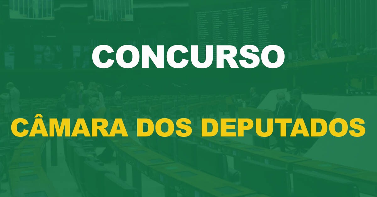 Concurso Câmara dos Deputados: Provas anteriores para praticar!