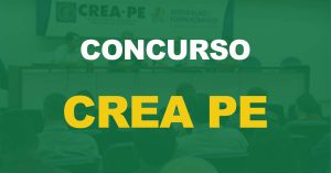 Concurso CREA PE tem banca organizadora definida e contratada. Edital é iminente.