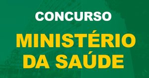 Concurso Ministério da Saúde