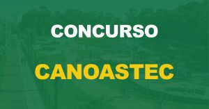 Concurso CanoasTec 2022 tem projeto básico de edital divulgado.