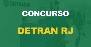 Concurso Detran RJ tem plano de cargos e salários concluído, o que favorece novo concurso público.