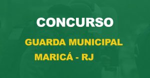 Concurso Guarda de Maricá – RJ