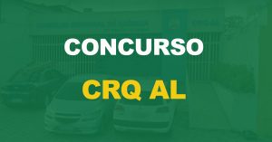 Concurso CRQ AL - 17ª Região: Edital publicado. Inicial de R$ 2 mil