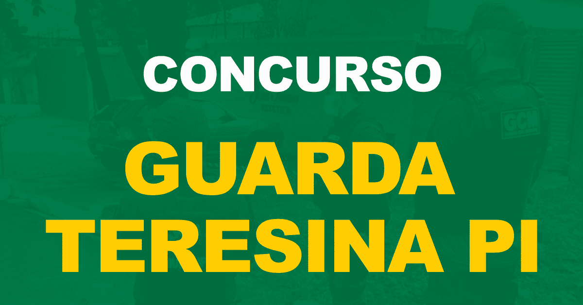 Concurso Guarda Municipal de Teresina 2023: Comandante confirma edital!