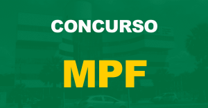 Concurso MPF: O que é preciso para ser um Procurador Federal?