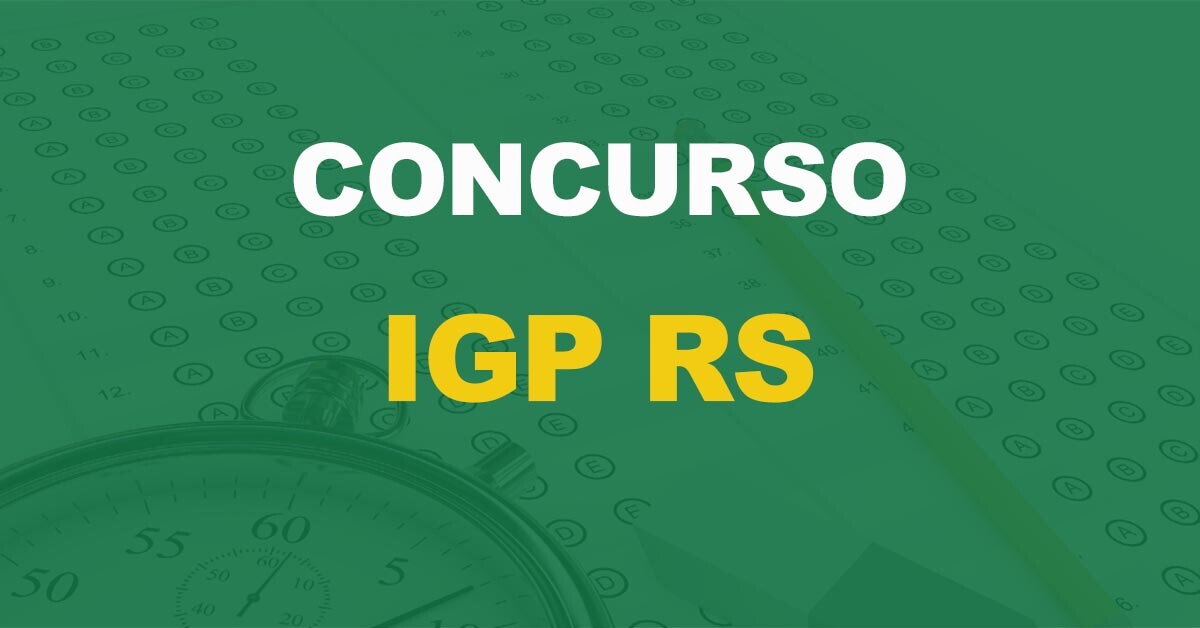 Concurso IGP RS divulga lista definitiva de candidatos aprovados
