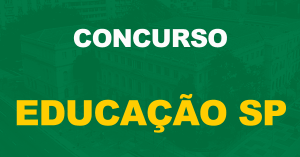 Concurso Secretaria da Educação SP: Edital AUTORIZADO para professor. 15 mil vagas!