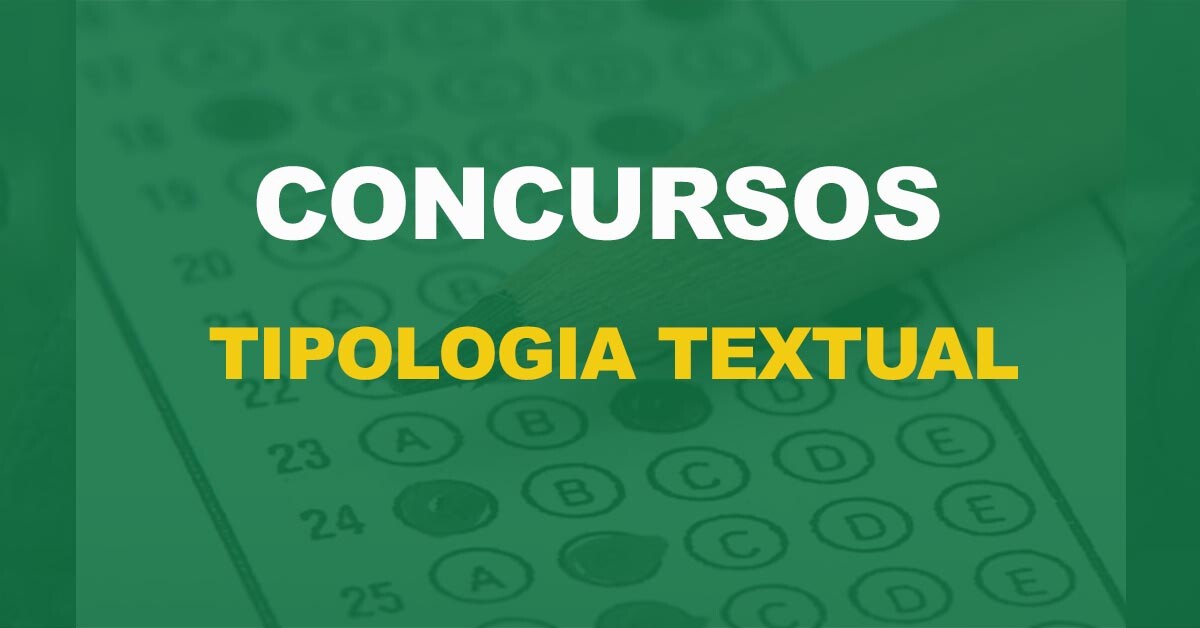 Tipologia Textual: dicas para nunca mais errar!