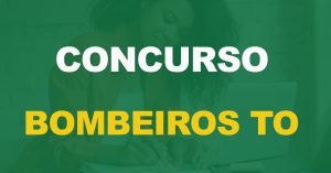 Concurso Bombeiros TO: Confira o resultado final da prova objetiva!