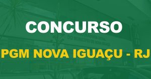 Concurso PGM Nova Iguaçu - RJ: Idecan é a banca. Vagas para Procurador