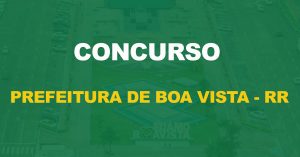 Concurso Prefeitura de Boa Vista RR: Saiu o edital para Professor!