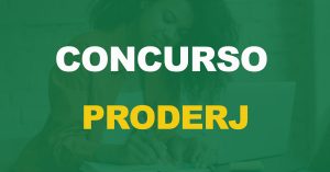 Concurso Proderj: Comissão formada. Edital em breve