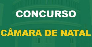 Concurso Câmara de Natal: Banca definida