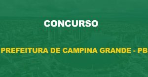 Concurso Prefeitura Campina Grande: Edital com mais de 500 vagas em abril!