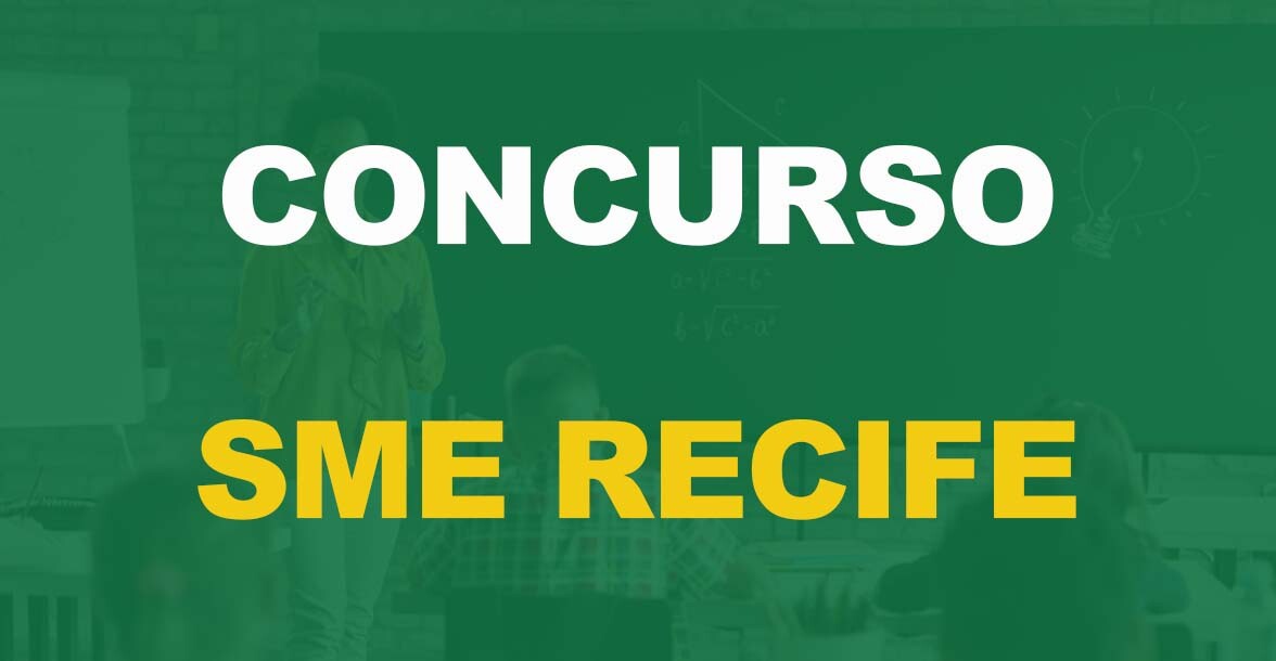 Resultado final do concurso SME Recife: Confira o nome dos aprovados!