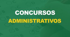 Concursos Administrativos: Seleções que podem ter os editais publicados a qualquer momento!