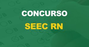 Concurso SEEC RN: Governadora anuncia novo edital com 500 vagas!