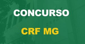 Concurso CRF MG: Saiu o edital. 170 vagas!