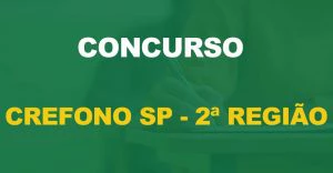 Concurso Crefono SP - 2ª Região: Edital publicado para todos os níveis