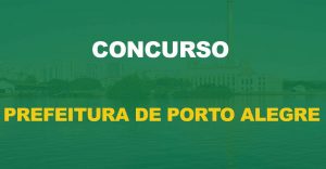 Concurso Prefeitura de Porto Alegre: Edital publicado para professor