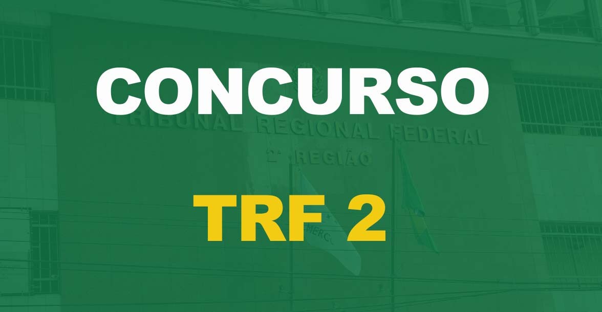 Concurso TRF 2: Confira as 8 bancas que estão na disputa!