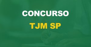 Concurso TJM SP: Classificação preliminar dos aprovados. Confira!