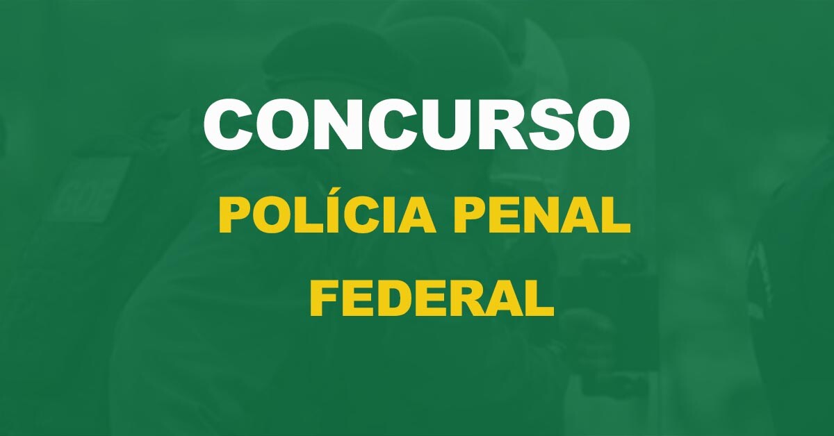 Concurso Polícia Penal Federal: Regulamentação da carreira em 30 dias, informa Ministro!