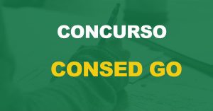 Concurso Consed GO: Edital publicado. 32 vagas para Fiscal Ambiental, nível médio!