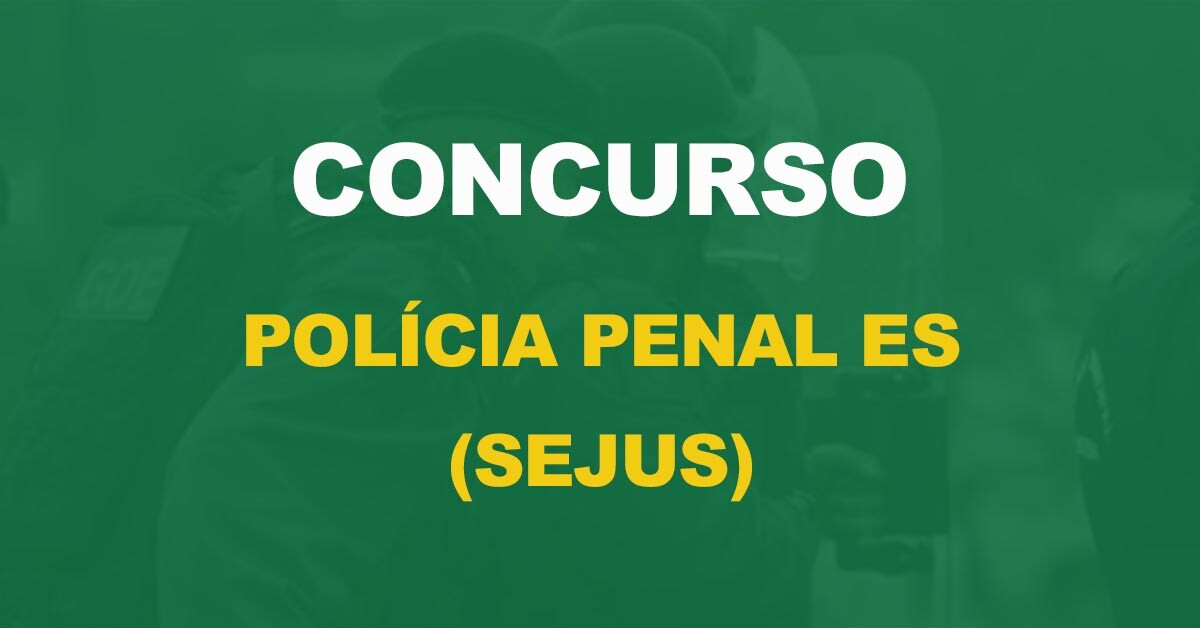 Concurso Polícia Penal ES (Sejus): Confira aqui o gabarito preliminar!