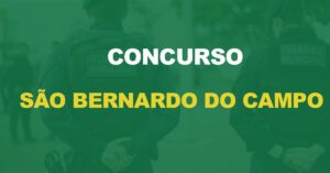 Concurso Guarda de São Bernardo do Campo: Edital retomado e inscrições reabertas!